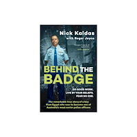 ABC Books Behind the Badge: The remarkable & compelling true story of a boy from Egypt who became one of Australia's most senior p...