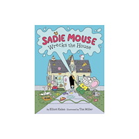 Harpercollins publishers inc Sadie Mouse Wrecks the House (inbunden, eng)