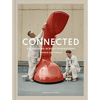 Gunnar Wetterberg Connected : Engineering across generations (inbunden, eng)