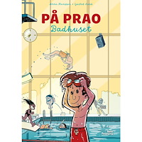 Anna Hansson På prao. Badhuset (inbunden)