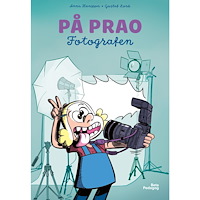 Anna Hansson På prao. Fotografen (inbunden)