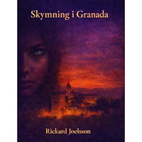 Rickard Joelsson Skymning i Granada (bok, kartonnage)