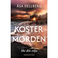 Åsa Hellberg Ske din vilja (inbunden)