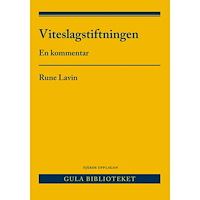 Rune Lavin Viteslagstiftningen : en kommentar (häftad)