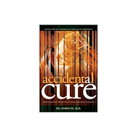 Prevention and Healing, Inc. Accidental Cure (häftad, eng)