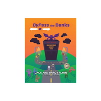 Beyond Publishing Bypass the Banks (häftad, eng)
