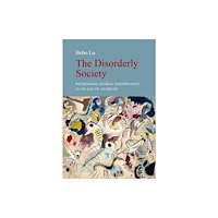Edinburgh university press The Disorderly Society (häftad, eng)