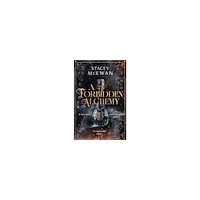 Stacey McEwan A Forbidden Alchemy (pocket, eng)