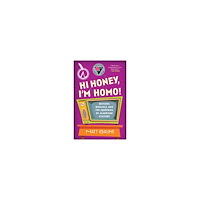 Matt Baume Hi Honey, I'm Homo! (pocket, eng)