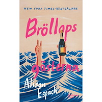Alison Espach Bröllopsgästerna (pocket)