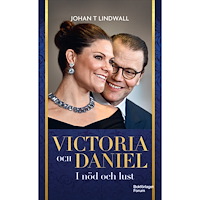 Johan T Lindwall Victoria och Daniel : i nöd och lust (pocket)
