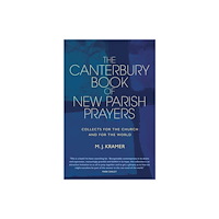 Canterbury Press Norwich The Canterbury Book of New Parish Prayers (inbunden, eng)