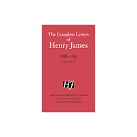 University of Nebraska Press The Complete Letters of Henry James, 1888–1891 (inbunden, eng)