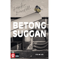 Josefin Branzell Betongsuggan (inbunden)