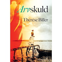 Thérése Biller Arvskuld (inbunden)