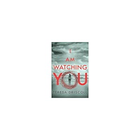 Teresa Driscoll I am watching you (häftad, eng)