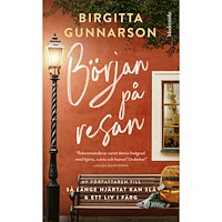 Birgitta Gunnarson Början på resan (pocket)
