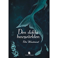 Elin Wirestrand Den dolda havsvärlden (bok, kartonnage)