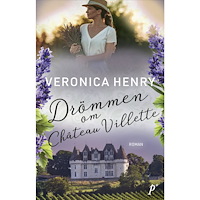 Veronica Henry Drömmen om Château Villette (inbunden)