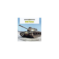 David Doyle M48 Patton: America's First "Main Battle Tank" (inbunden, eng)