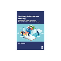 Taylor & francis ltd Teaching Information Seeking (häftad, eng)