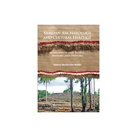 Archaeopress Samoan Archaeology and Cultural Heritage (häftad, eng)