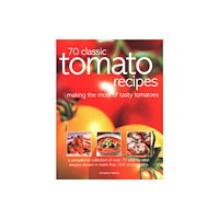 Anness publishing 70 Classic Tomato Recipes (häftad, eng)