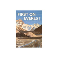 The History Press Ltd First on Everest (inbunden, eng)