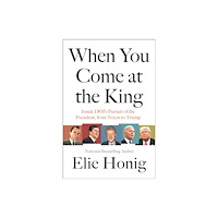 Harpercollins publishers inc When You Come at the King (inbunden, eng)