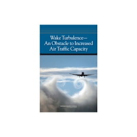 National Academies Press Wake Turbulence (häftad, eng)