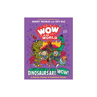 Storytide Wow in the World: Dinosaurs Are Wow! (inbunden, eng)