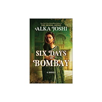 Mira Books Six Days in Bombay (inbunden, eng)