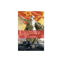 Cambridge University Press The Cambridge Companion to the Nazi-Soviet War (häftad, eng)