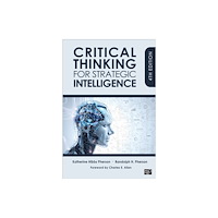 Sage Publications Inc Ebooks Critical Thinking for Strategic Intelligence (häftad, eng)