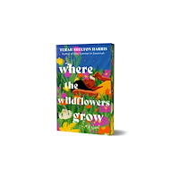 Sourcebooks, Inc Where the Wildflowers Grow (Deluxe Edition) (häftad, eng)