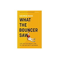 Little, Brown Book Group What The Bouncer Saw (inbunden, eng)