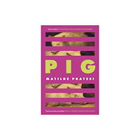 Little, Brown Book Group Pig (häftad, eng)