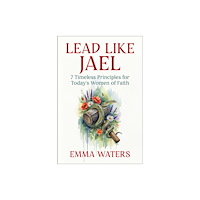 Skyhorse Publishing Lead Like Jael (inbunden, eng)