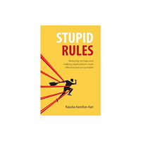 Edinburgh university press Stupid Rules (häftad, eng)
