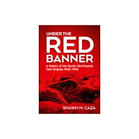 Helion & Company Under the Red Banner (inbunden, eng)
