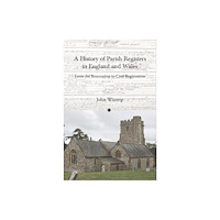 Boydell & Brewer Ltd A History of Parish Registers in England and Wales (häftad, eng)
