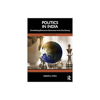 Taylor & francis ltd Politics in India (häftad, eng)
