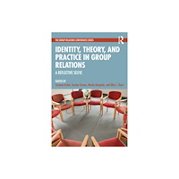 Taylor & francis ltd Identity, Theory, and Practice in Group Relations (häftad, eng)