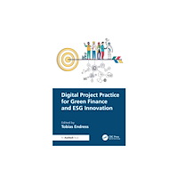 Taylor & francis ltd Digital Project Practice for Green Finance and ESG Innovation (häftad, eng)