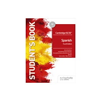 Hachette Learning Cambridge IGCSE™ Spanish Fourth edition Student's Book (häftad, eng)