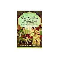 Pen & Sword Books Ltd Bridgerton Revisited (inbunden, eng)