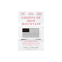 Bloomsbury Publishing PLC Ghosts of Iron Mountain (häftad, eng)