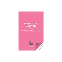 Bloomsbury Publishing PLC Dark is the Morning (inbunden, eng)
