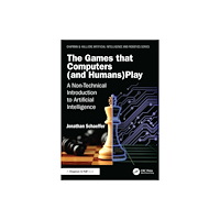 Taylor & francis ltd The Games that Computers (and Humans) Play (häftad, eng)