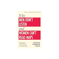 Orion Publishing Co Why Men Don't Listen & Women Can't Read Maps (häftad, eng)